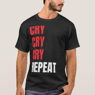 Camiseta Llorar Lloros Repetir Niños Fiesta de Cumpleaños D