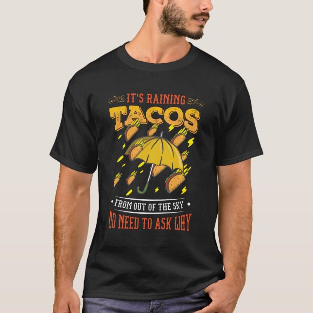 Camiseta Llueve Tacos Taco (Anverso)