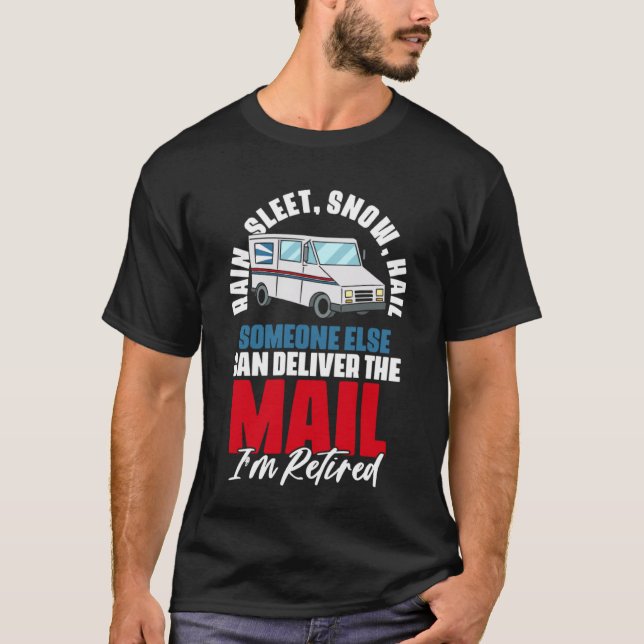 Camiseta Lluvia Sueño Nieve Granizo Citas de Jubilación Pos (Anverso)