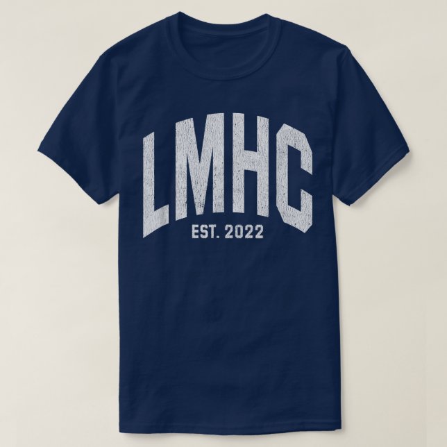 Camiseta Lmhc Licensed Mental Health Counselor Graduation 2 (Diseño del anverso)