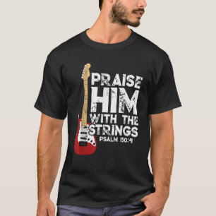 Camiseta Lo Alabamos Con La Guitarra De Sombrero Cristiano