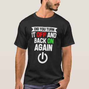 Camiseta ¿Lo Apagó Y De Nuevo Activó A Data Analyst?