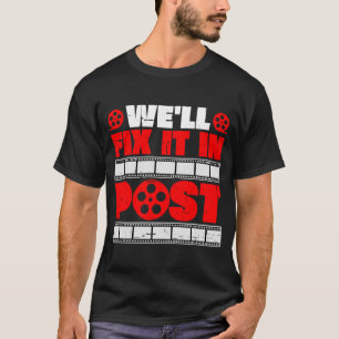 Camiseta Lo arreglaremos en el post