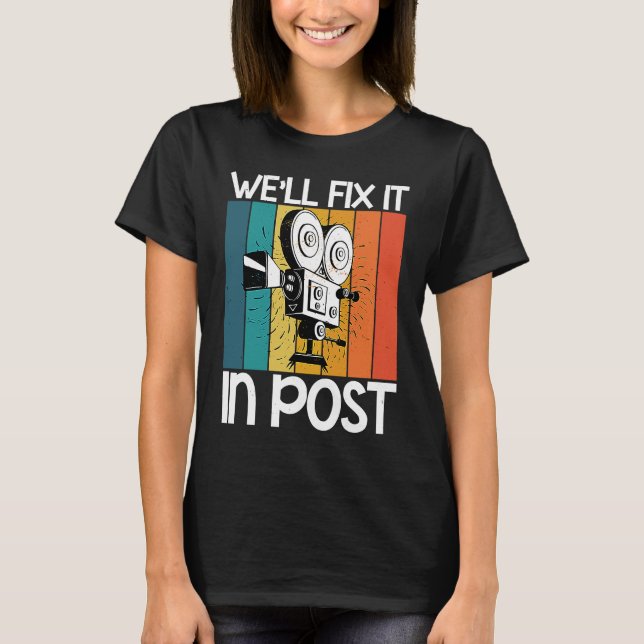 Camiseta Lo arreglaremos en el post (Anverso)