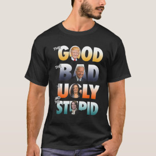 Camiseta Lo Bueno, Trump, Lo Malo Y Lo Malo
