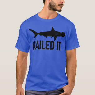 Camiseta Lo clavó Hammerhead Shark Funny Shark Hammerhead