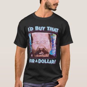 Camiseta ¡LO COMPRARÍA POR UN DÓLAR! - Graciosa película de