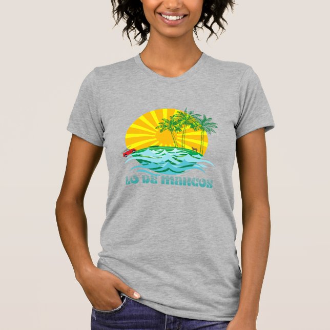 Camiseta Lo de Marcos Nayarit Mexico T-Shirt (Anverso)