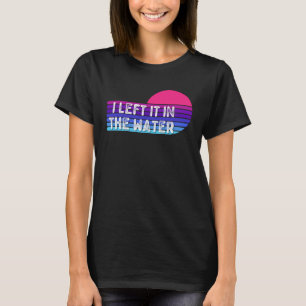 Camiseta Lo dejé en la ropa de bautismo de agua para el bau