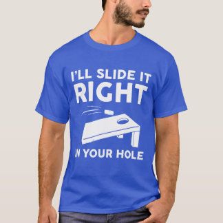 Camiseta Lo Deslizaré Directo En Tu Agujero Cornhole Divert