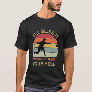 Camiseta Lo deslizaré justo en tu agujero - Cornhole