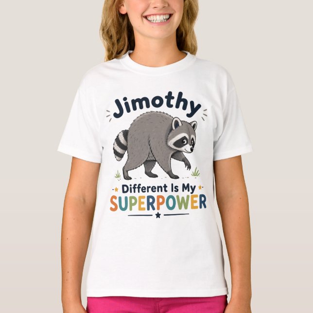 Camiseta Lo diferente de Jimothy es mi superpoder (Anverso)
