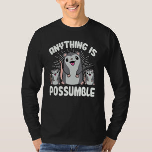 Camiseta Lo Divertido De Opossum Es Posible Cute Possum Fa