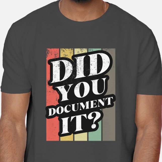 Camiseta ¿Lo Documentaste Cita Divertida De Mens? (Subido por el creador)