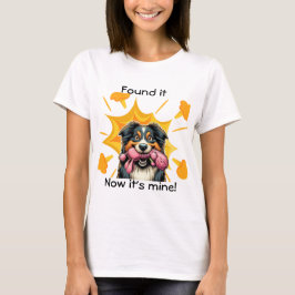 Camiseta ¡Lo encontré, ahora es mío! Aussie