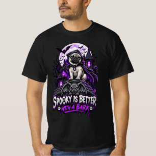 Camiseta Lo espeluznante es mejor con un Pug ladrador Hallo