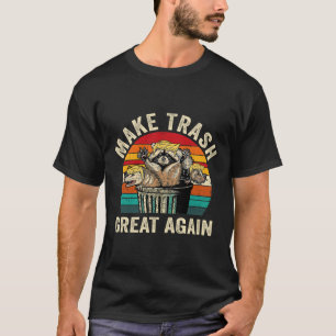Camiseta Lo gracioso es hacer grande la basura otra vez Rac
