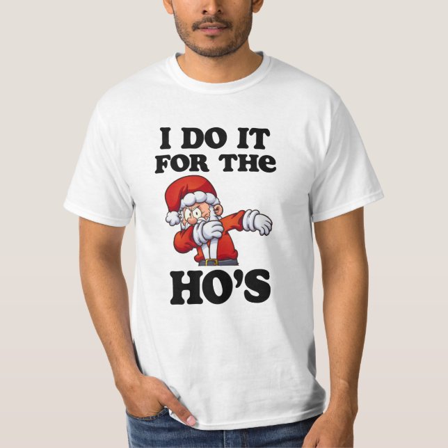 Camiseta Lo hago para Ho el navidad divertido Santa de la (Anverso)