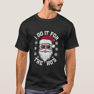 Camiseta Lo Hago Por Las Peros Divertido Santa Feo Navidad 