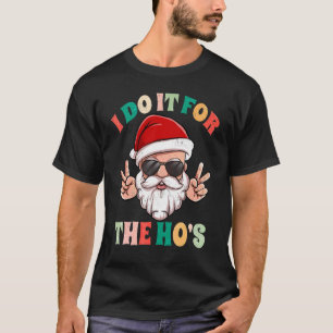 Camiseta Lo Hago Por Las Putas Santa Claus Retro Groovy Chr