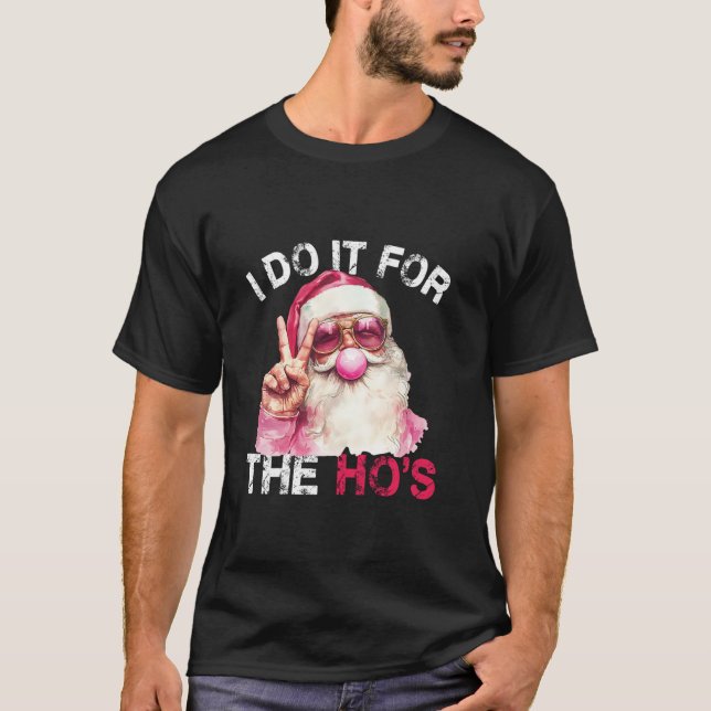 Camiseta Lo Hago Por Los Divertidos Navidades Inapropiados (Anverso)