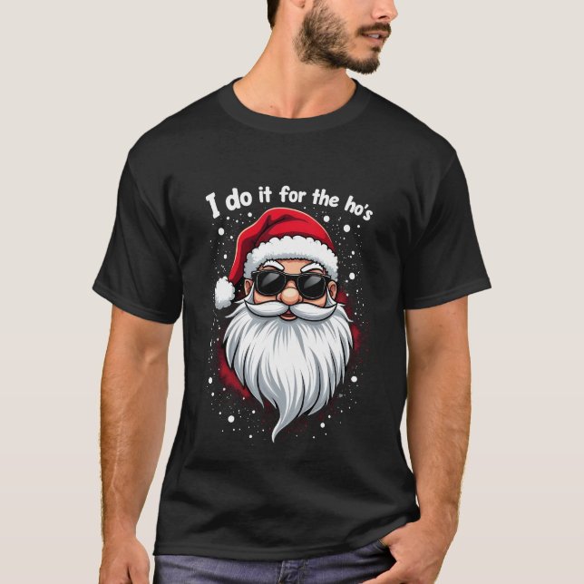 Camiseta Lo Hago Por Los Divertidos Navidades Inapropiados (Anverso)