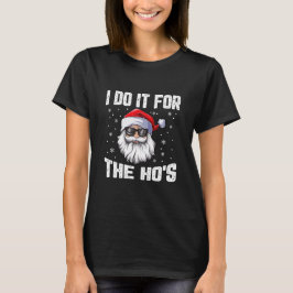 Camiseta Lo hago por los graciosos Navidades de Ho