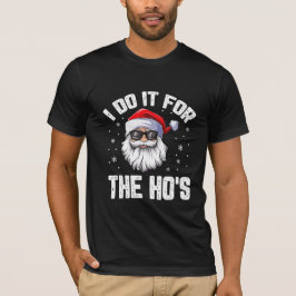 Camiseta Lo hago por los graciosos Navidades de Ho