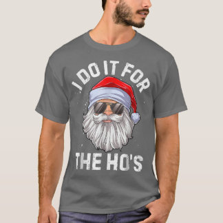 Camiseta Lo hago por los graciosos Navidades inapropiados d