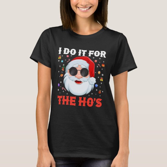 Camiseta Lo hago por los graciosos Navidades inapropiados d (Anverso)