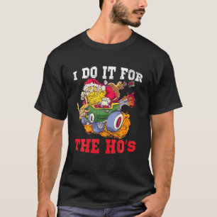 Camiseta Lo hago por los graciosos Navidades inapropiados d