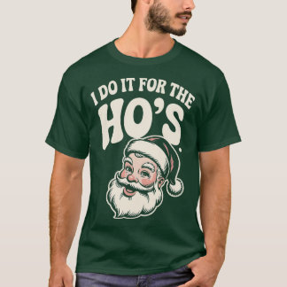 Camiseta Lo hago por los Ho
