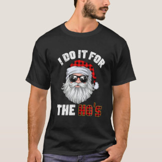 Camiseta Lo Hago Por Los Hos Holiday Mood Santa Navidades 2
