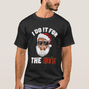 Camiseta Lo Hago Por Los Hos Holiday Mood Santa Navidades 2
