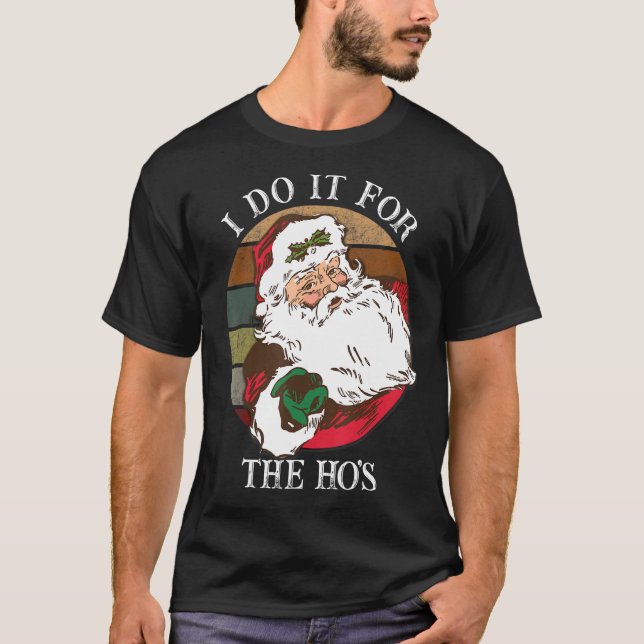 Camiseta Lo hago por los inapropiados Navidades de Ho (Anverso)