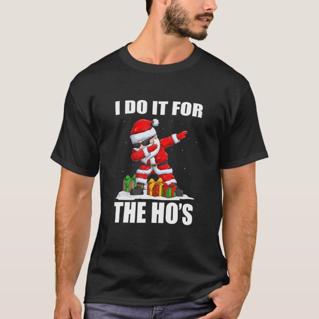 Camiseta Lo hago por los inapropiados Navidades de Ho Dabbi (Anverso)