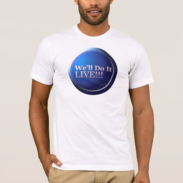 Camiseta Lo haremos vivo (Anverso)