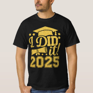 Camiseta Lo Hice 2025 Graduado Graduación Clase De 2025