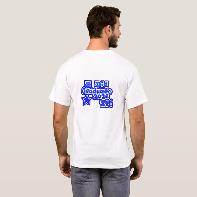 Camiseta ¡Lo hice!, Graduado 2026 (Reverso completo)