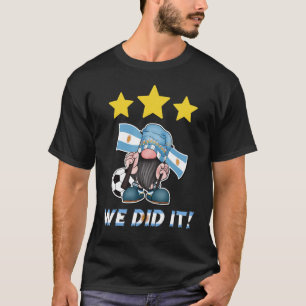 Camiseta ¡Lo Hicimos! Gnomo de fútbol celebrando por Argent