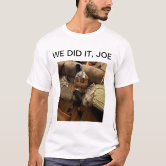 CAMISETA LO HICIMOS, JOE