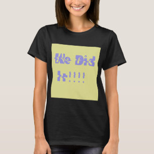 Camiseta Lo Hicimos Morado y Amarillo