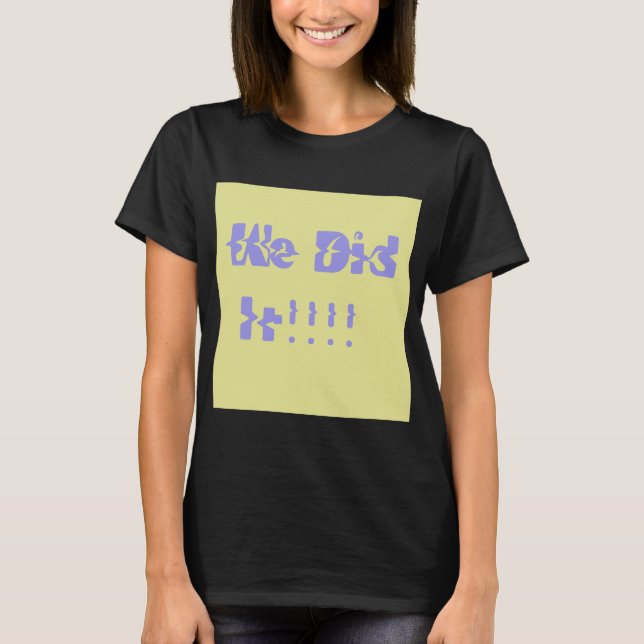 Camiseta Lo Hicimos Morado y Amarillo (Anverso)