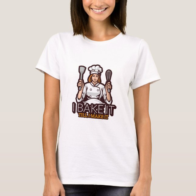 Camiseta Lo horneé hasta que lo hice (Anverso)