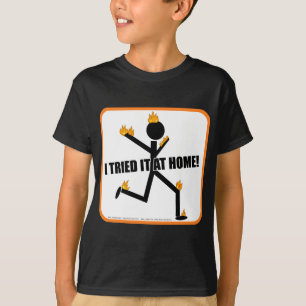 Camiseta Lo Intenté En Casa Graciosos Tontos
