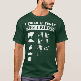 Camiseta Lo Intenté Vegan Ups Que Fallé Gracioso Vegan Vege
