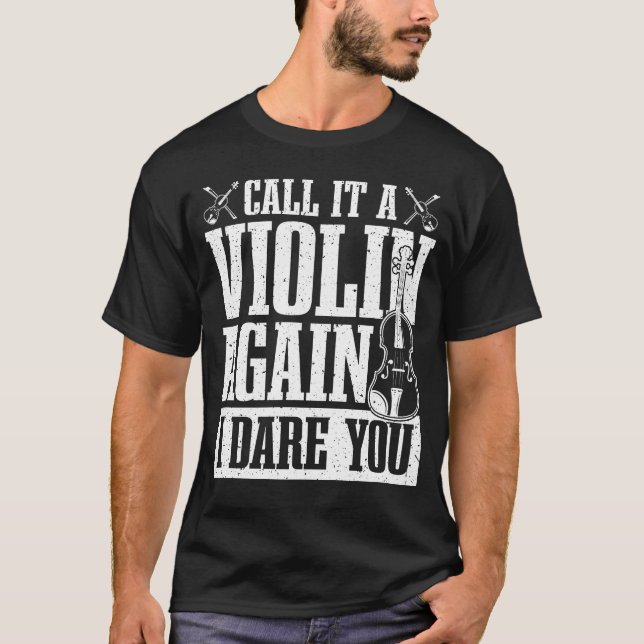 Camiseta Lo llamo violín otra vez te atrevo   (Anverso)