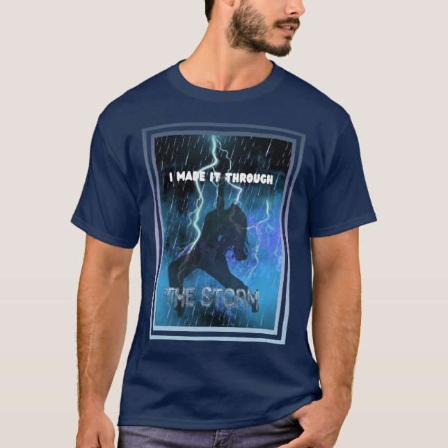 Camiseta Lo Logré A Través De La Tormenta - Fe Cristiana (Anverso)