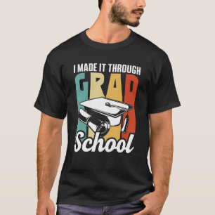 Camiseta Lo Logré Atravesar La Escuela De Graduados Aprende