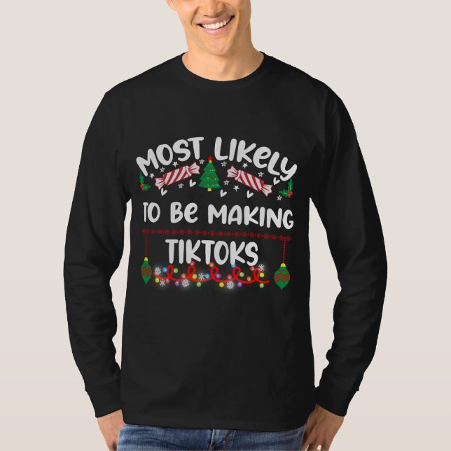 Camiseta Lo Más Gracioso Es Que Se Estén Haciendo Tiktoks (Anverso)